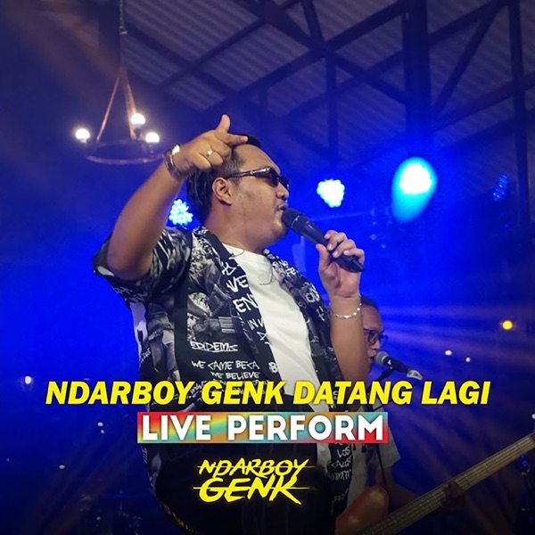 Ndarboy Genk Datang Lagi (Live Perform)