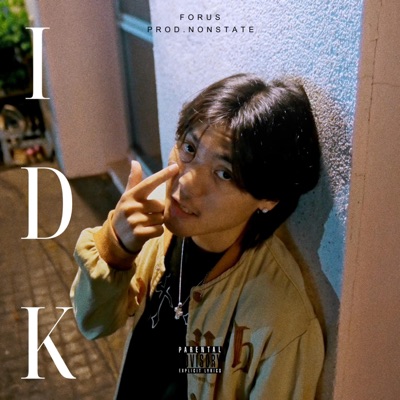 IDK - Single
