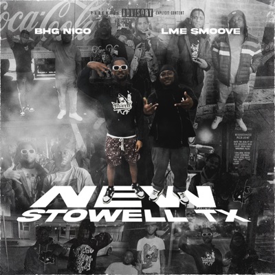New Stowell Tx (feat. LME Smoove)