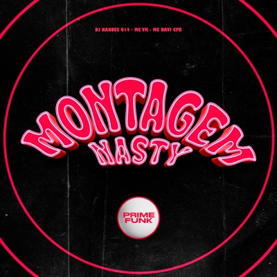Montagem Nasty - Single