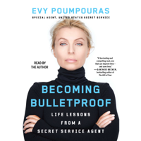 Becoming Bulletproof (Unabridged) - Evy Poumpouras Cover Art
