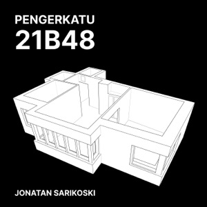 Pengerkatu 21B48 (feat. Jouni Järvelä, Kasperi Sarikoski, Toomas Keski-Säntti & Juuso Rinta)