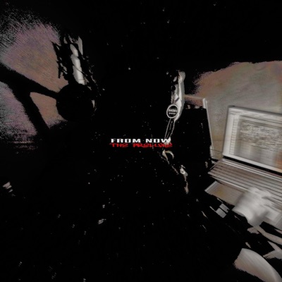 FROM NOW (THE PRELUXE) - EP