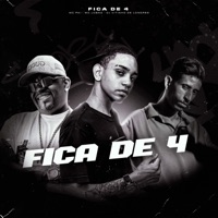 Fica de 4 - Single - Mc Pai, Mc Lobão & DJ Vitinho de Londres