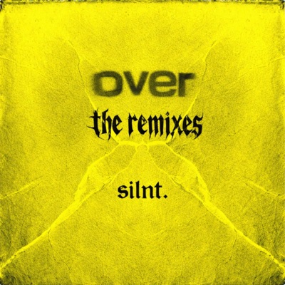 over (the remixes) - EP