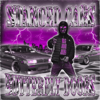 Stanced Cars and Butterfly Doors