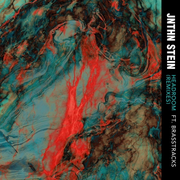 Headroom (Remixes) [feat. Brasstracks] - Single
