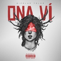 ONA VÍ - Single - Bipolar Toler