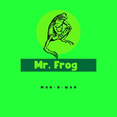 Manowar - Mr. Frog