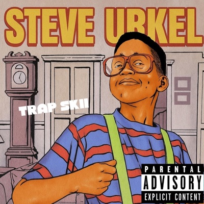 Trap Skii (Steve Urkel) - Single