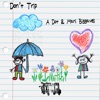 Don't Trip - Single