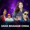 Jaha Bhamar Chha - Single