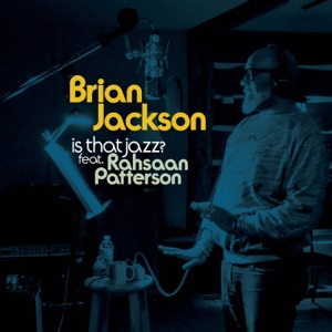 Is That Jazz? (feat. Rahsaan Patterson)