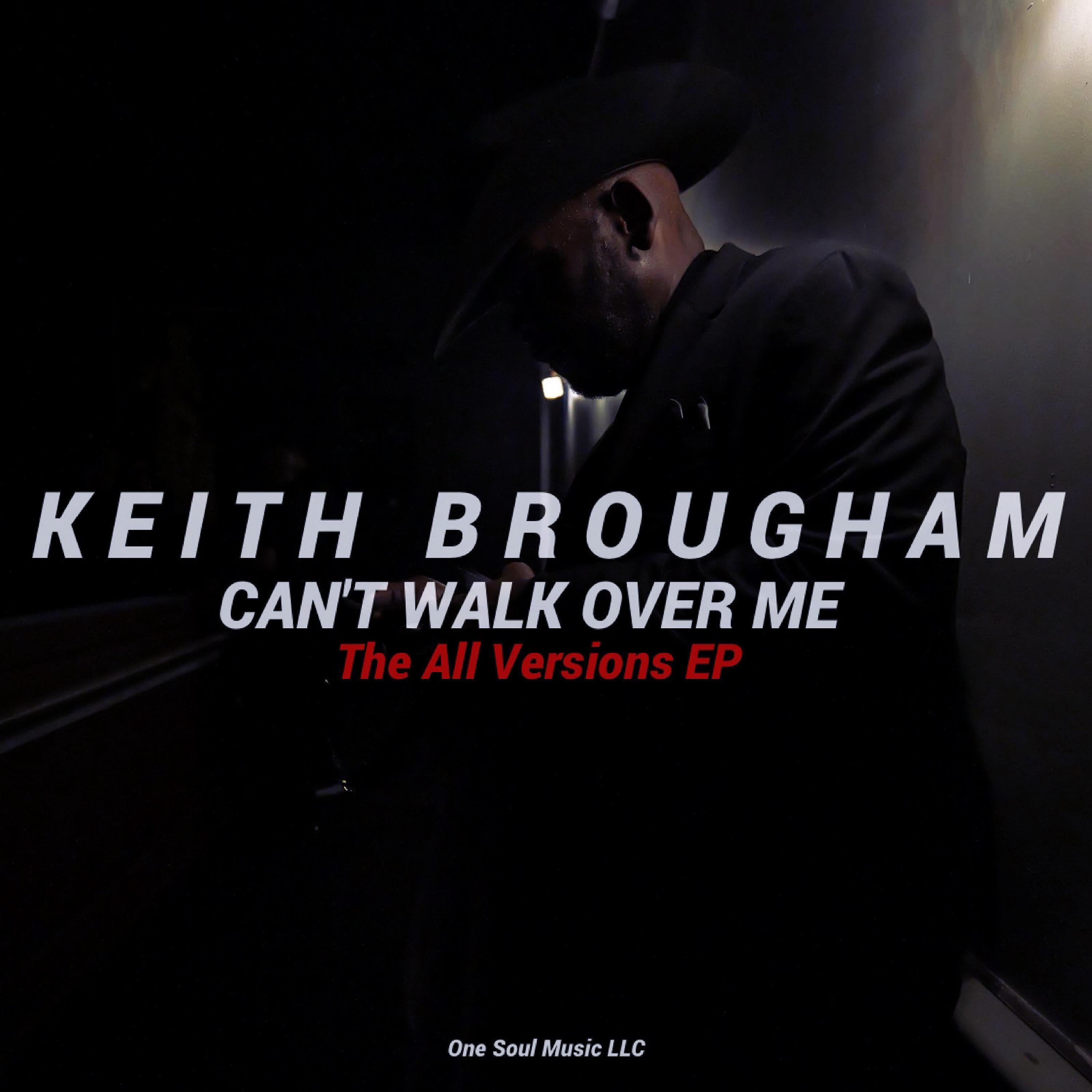 Can't Walk Over Me (The All Versions EP) - EP