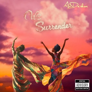 We SURRENDER