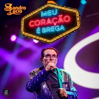 Meu Coração É Brega - Single - Sandro Lucio