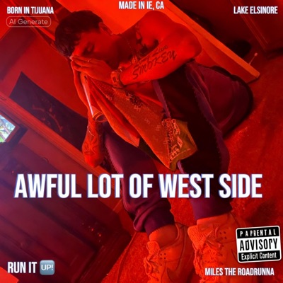 Awful lot of West Side