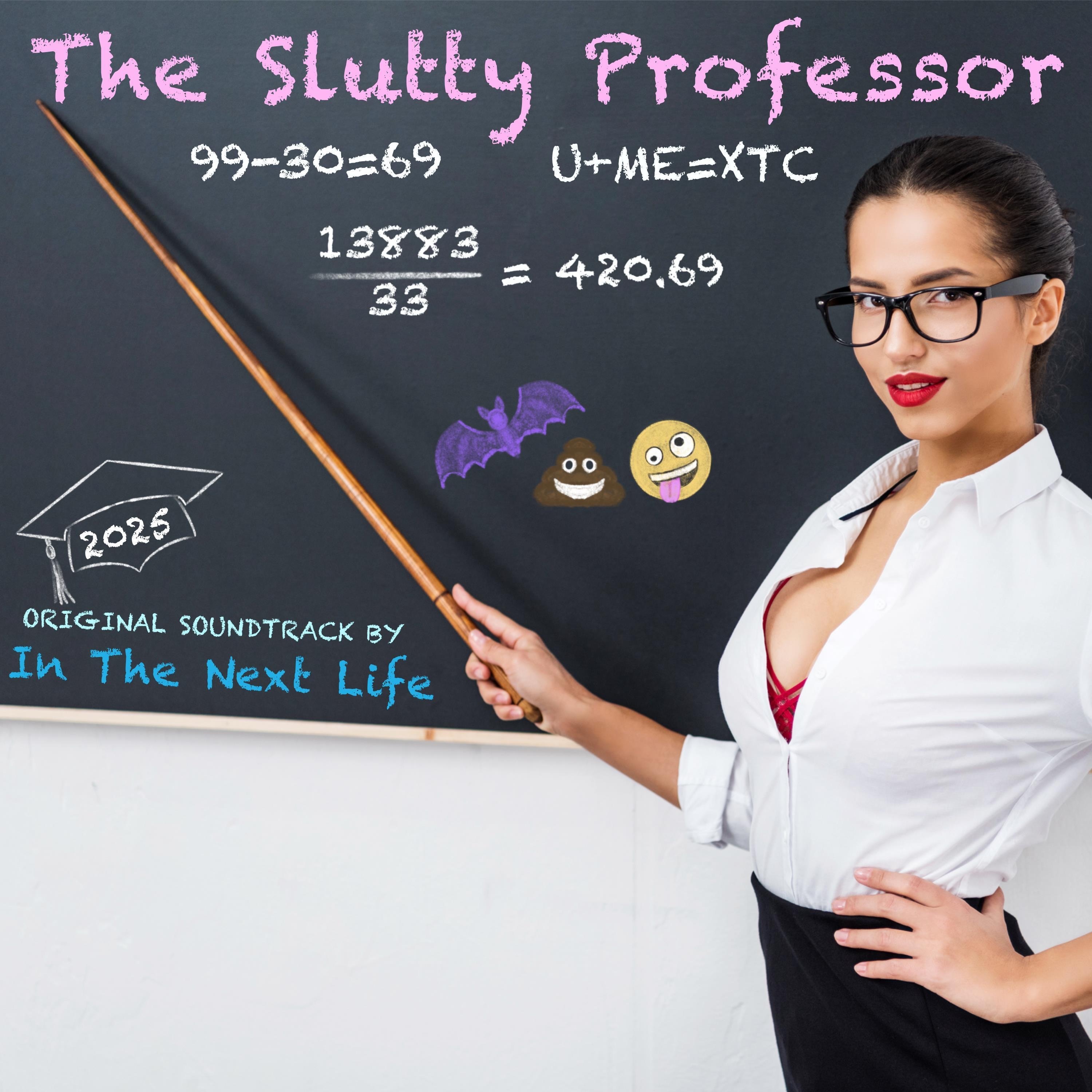 The Slutty Professor (Original Soundtrack)