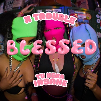 BLESSED - Single