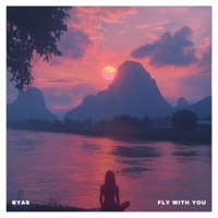 Fly With You - Single - Byas