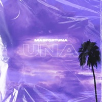 UNA - Single - MasFortuna
