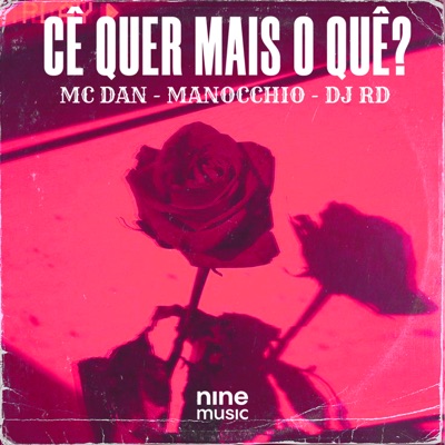 Cê Quer Mais o Quê? - Single