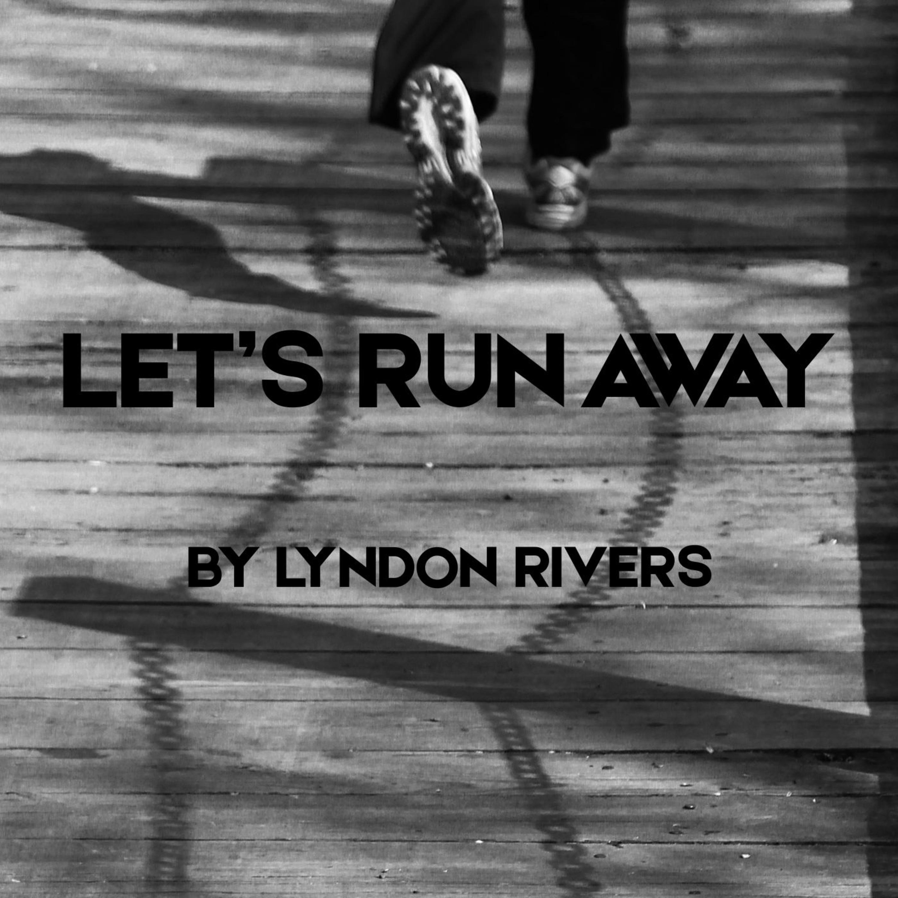 Let's Run Away - Single