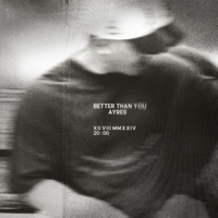 Better Than You - Single - Ayres