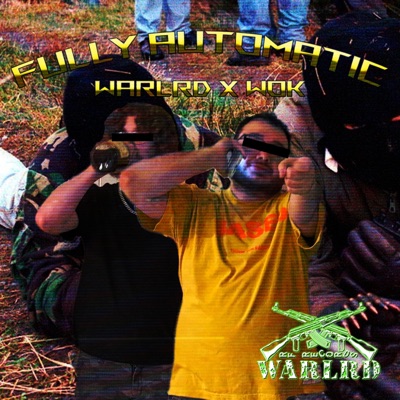 Fully Automatic (feat. Wok) - Single