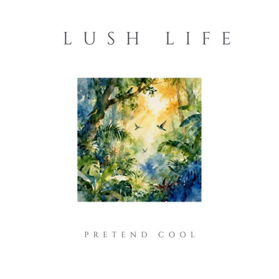 Lush Life - Single