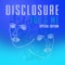 You & Me (feat. Eliza Doolittle) [Rivo Remix] - Disclosure lyrics