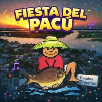 Fiesta del Pacú - Single - Nativos