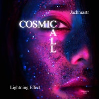 Cosmic Call (feat. Jachmastr) - Single - Lightning Effect