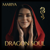 Dragon Soul - Mariya