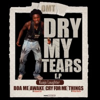 Dry My Tears - (DMT) - EP - Kuajo Laughter