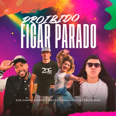 Proibido Ficar Parado - Single