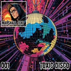 Toxi Disco 001 - Single