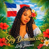 Soy Dominicana (feat. Loily Jimenez) - Single - Fonetica Studio