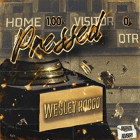 Pressed - Single - Wesley Rocco