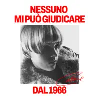 NESSUNO MI PUO' GIUDICARE