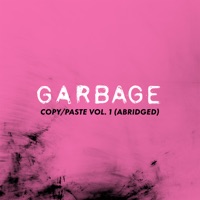 copy/paste, vol. 1 (abridged) - EP - Garbage