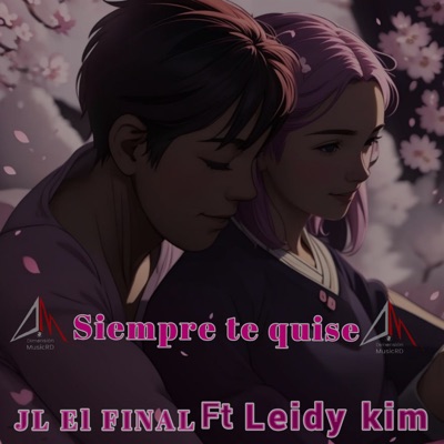 SIEMPRE TE QUISE (feat. Leidy Kim) - Single