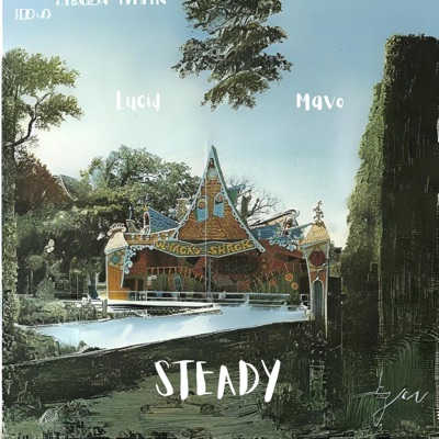 Steady (feat. Mavo & trees) - Single