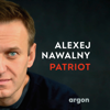 Patriot - Meine Geschichte (Ungekürzte Lesung) - Alexej Nawalny