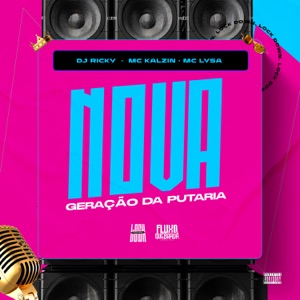 Nova Geração Da Putaria