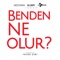 Kendine İyi Bak - Tolga Çebi lyrics