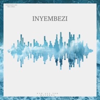 INYEMBEZI (feat. Rojah The Story Teller, Milimeter & Ndlovukazi) - Single - Zack501