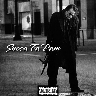 Succa Fa Pain - Single