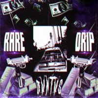 Rare Drip - Single - DVNTV$