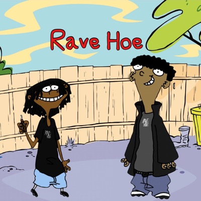 Rave Hoe (feat. DaiSlatty) - Single